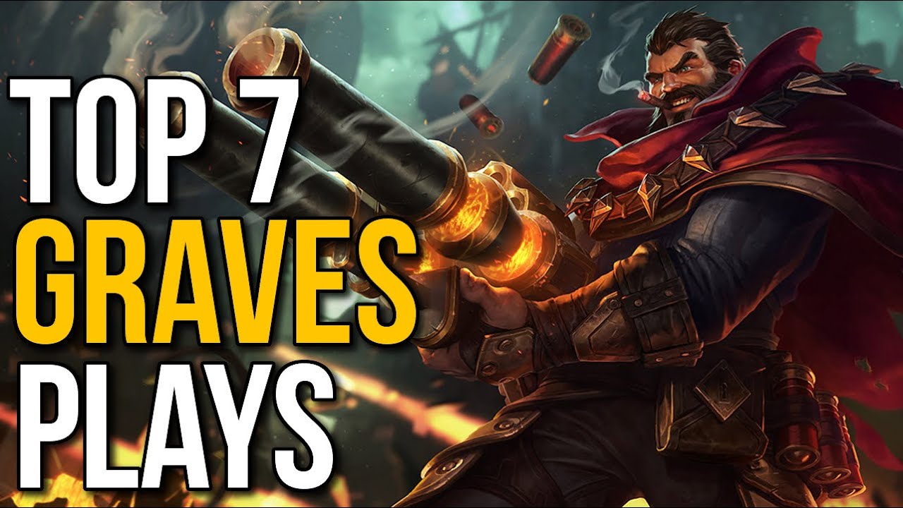 Top 7 Best Graves Plays of 2015 - Montage (League of Legends)