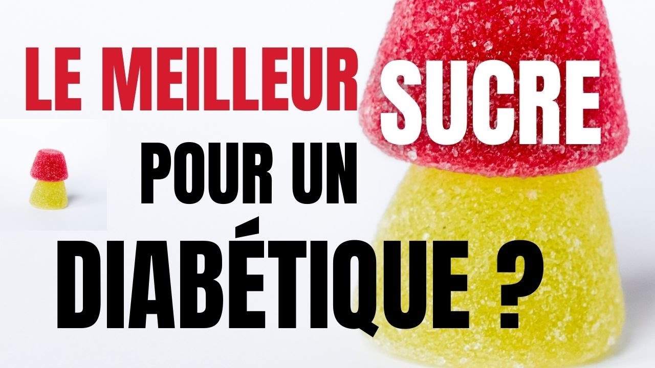 Le meilleur sucre pour un diab&eacute;tique