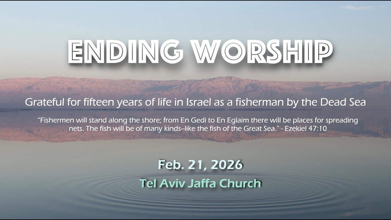 [텔아비브 욥바교회] Ending Worship