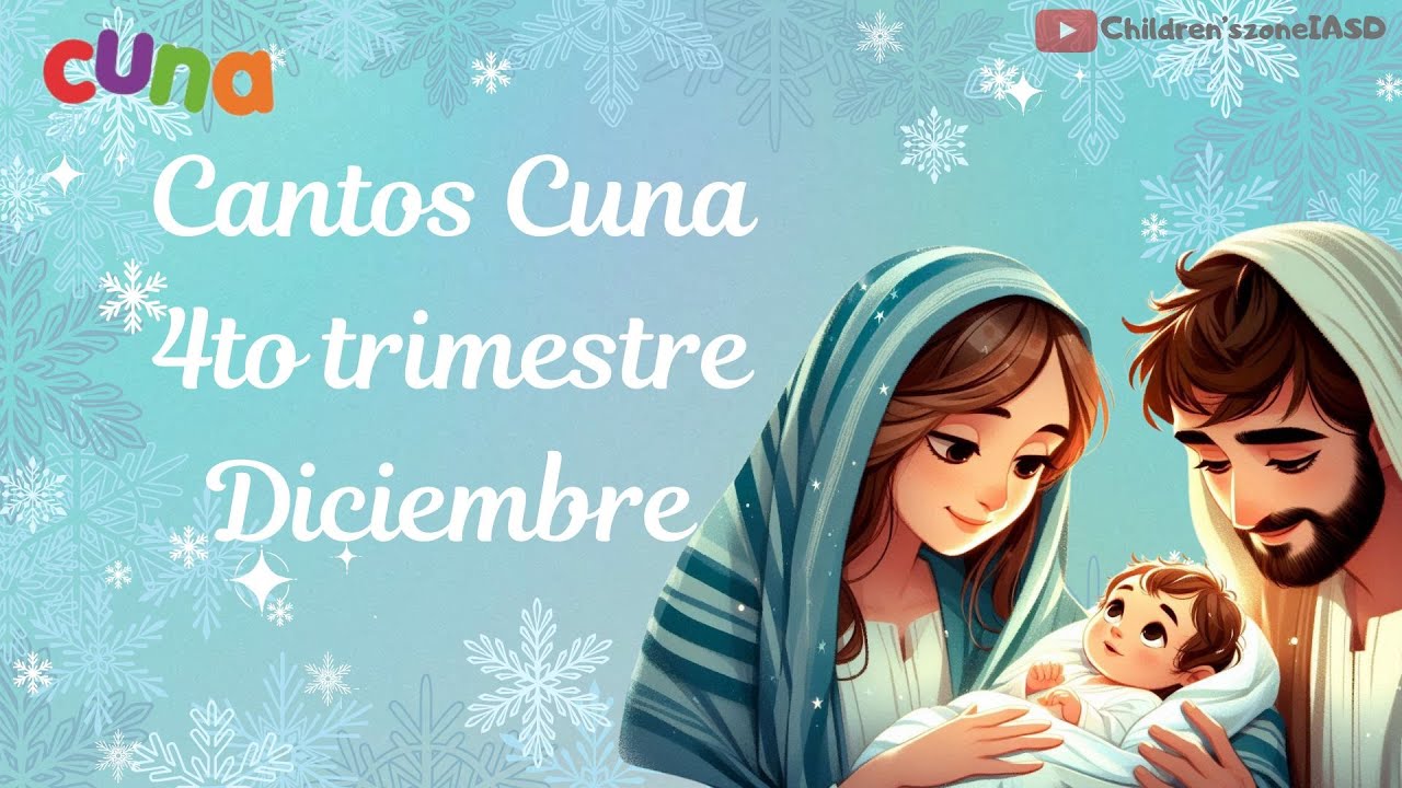 Cantos Cuna Completos Diciembre | Lección 3 | El bebé de Jesús | Año A | 2024 | 4to trimestre.
