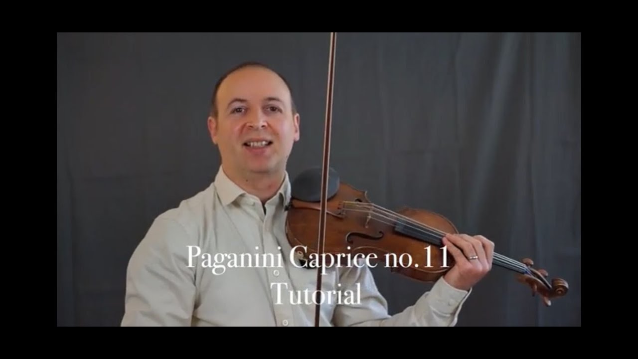 Paganini Caprice no. 11 - Tutorial