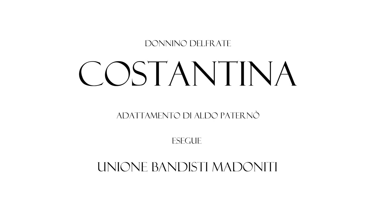 Donnino Delfrate - COSTANTINA - Unione Bandisti Madoniti