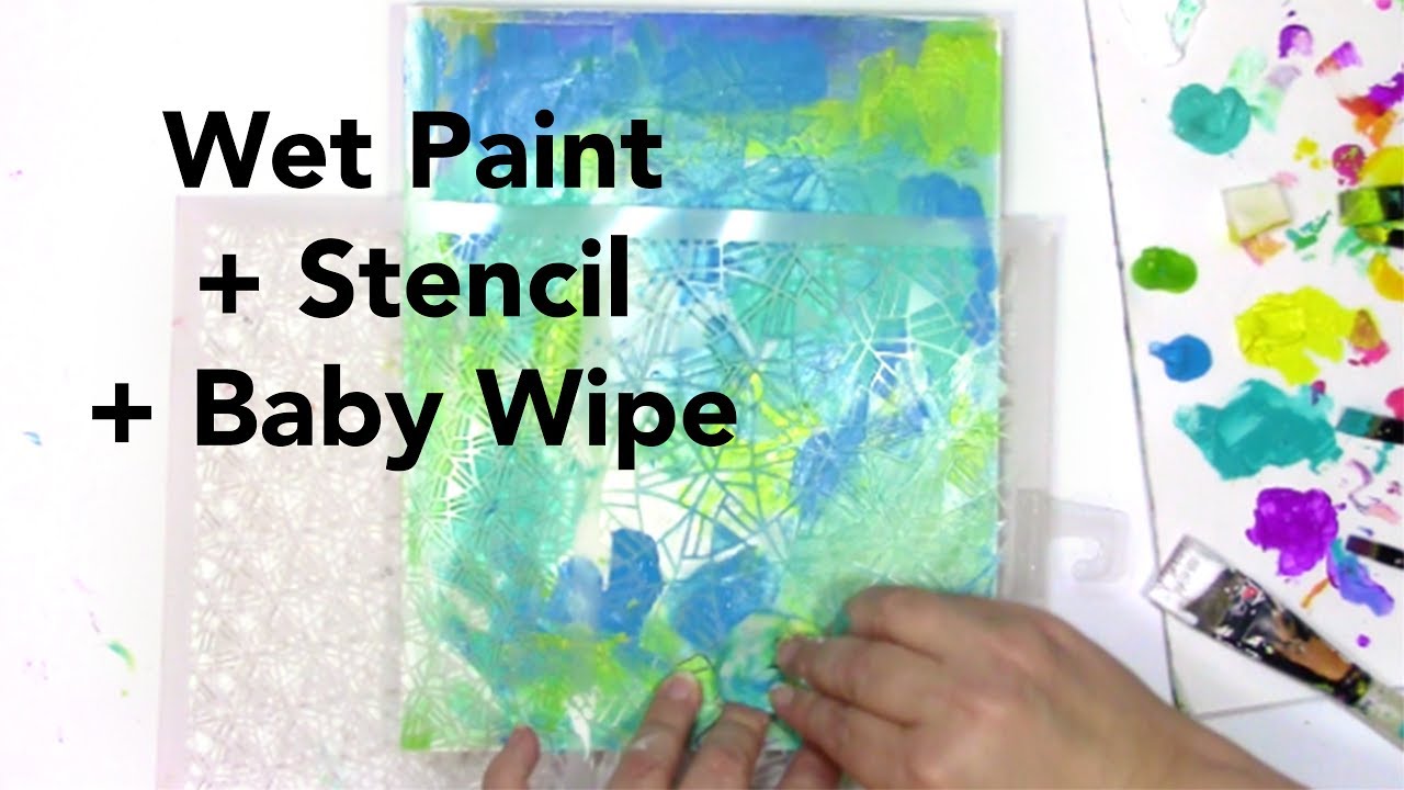 Wet paint + a Stencil + a Baby Wipe