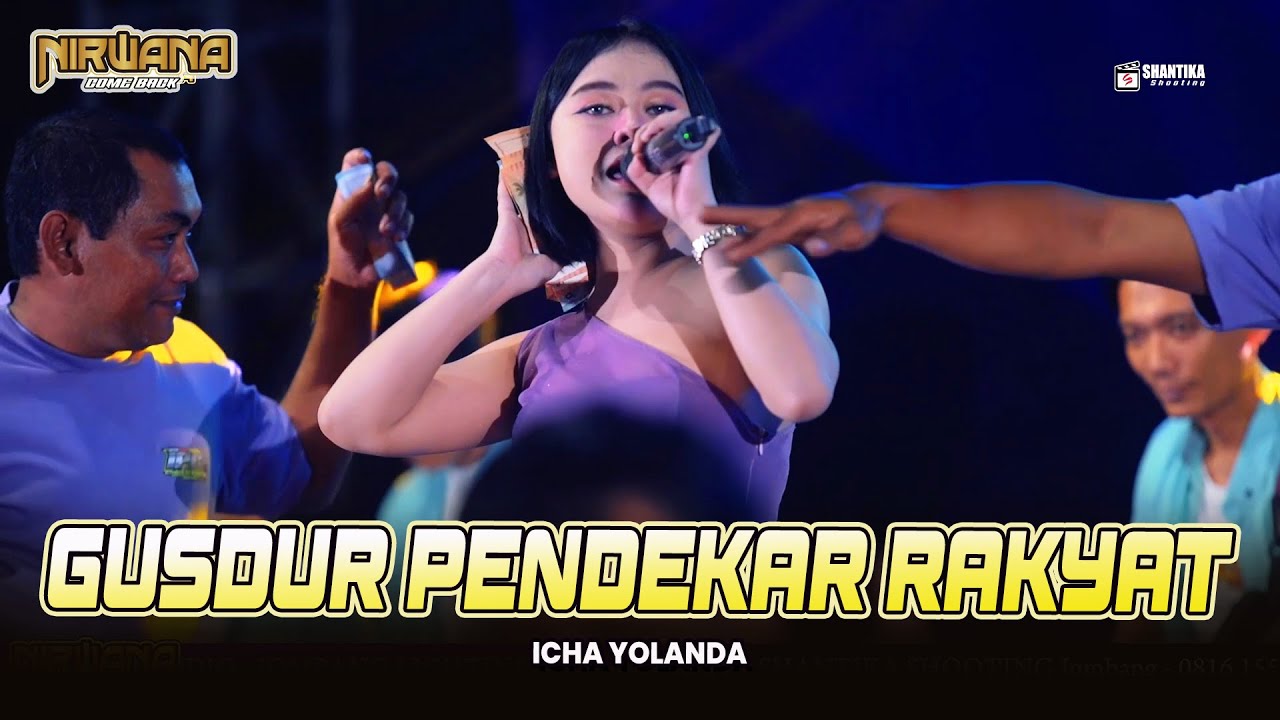 GUSDUR PENDEKAR RAKYAT - ICHA YOLANDA OM NIRWANA COMEBACK LIVE PEMUDA IPG