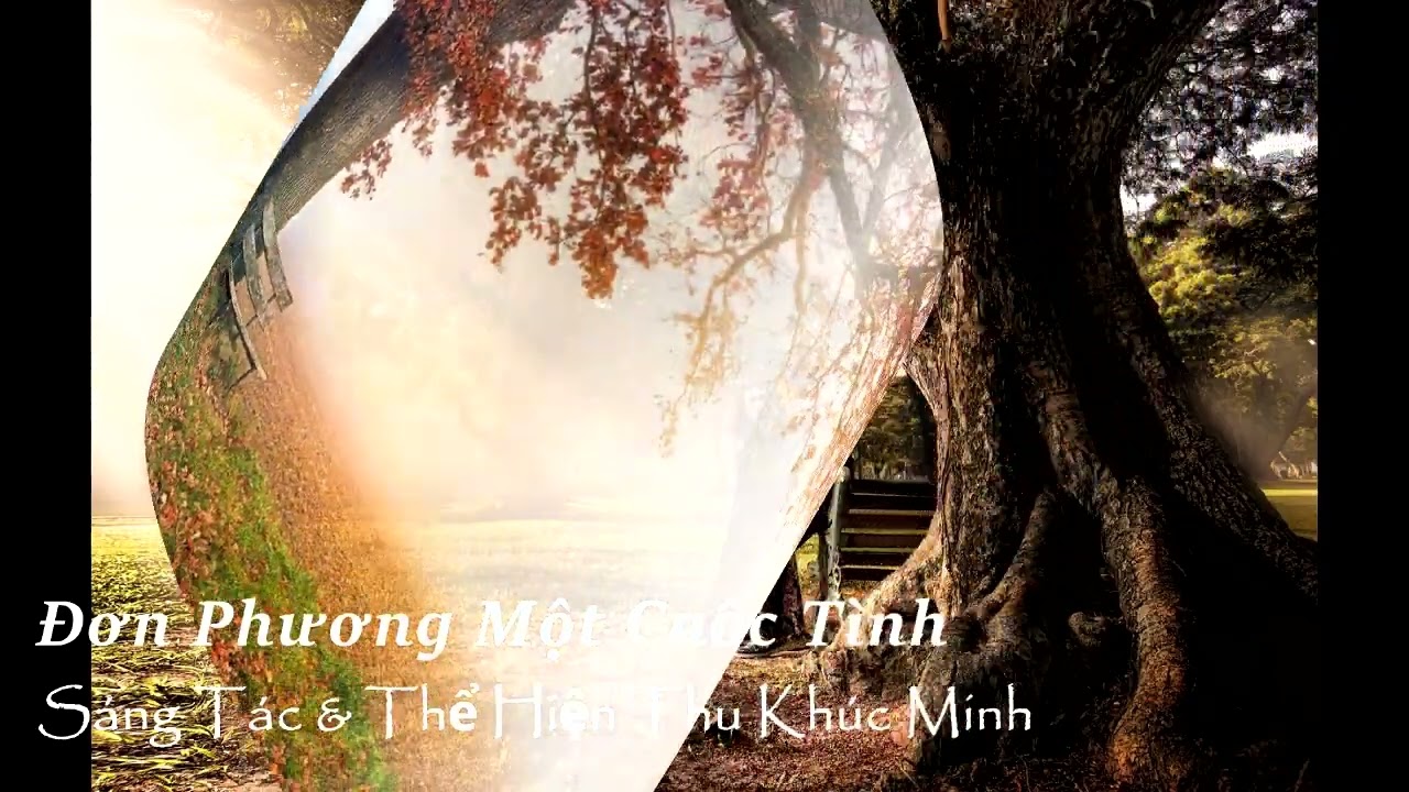 Đơn Phương Một Cuộc Tình - Thu Khúc Minh - Sáng Tác & Thể Hiện: Thu Khúc Minh