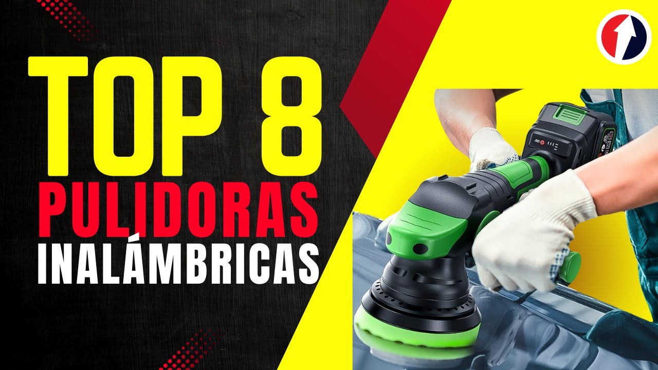 🔥 8 Mejores PULIDORAS INAL&Aacute;MBRICAS para Coche de Amazon [ 2025 ]  ✅  Orbitales y Detailing