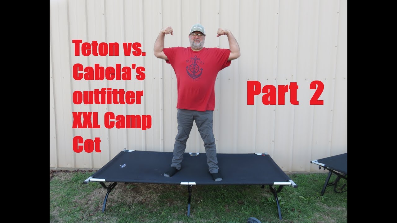 Раскладушка Teton XXL против раскладушки Cabela XL, часть 2