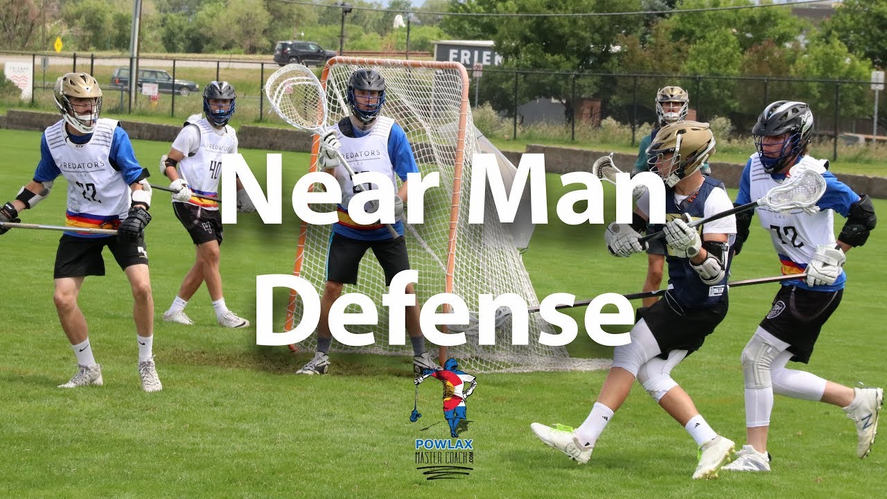Near Man Defense | Lacrosse | POWLAX
