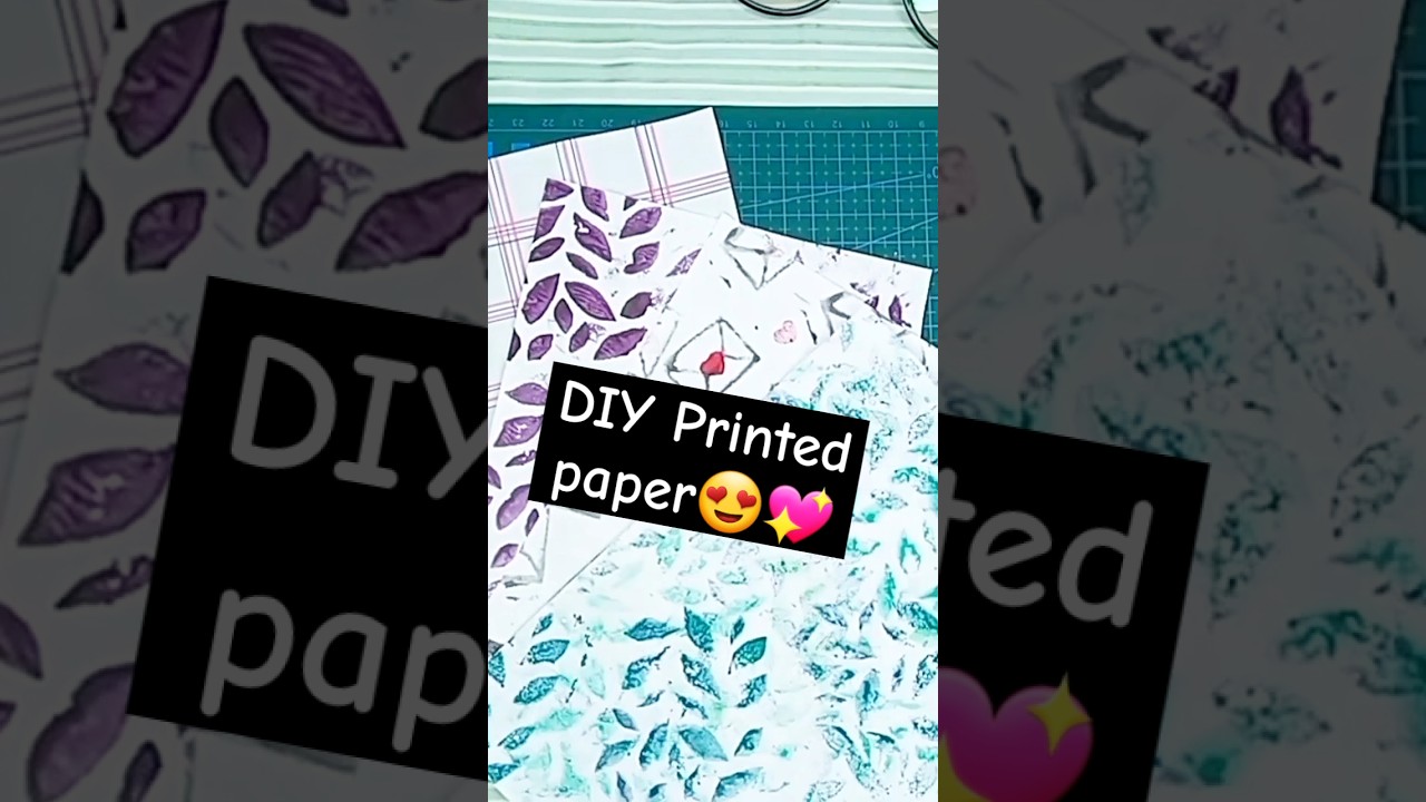 DIY Printed Papers😍💖