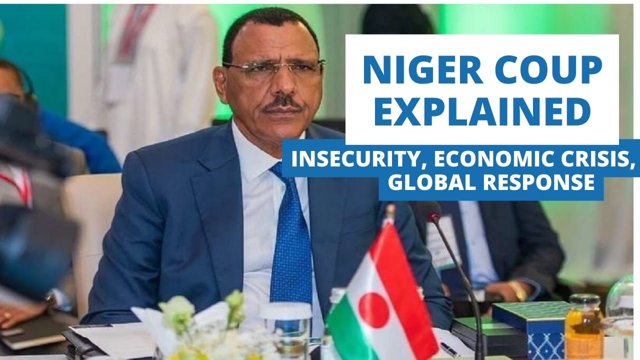 Niger Coup Explained: Insecurity, Economic Crisis, and Global Response