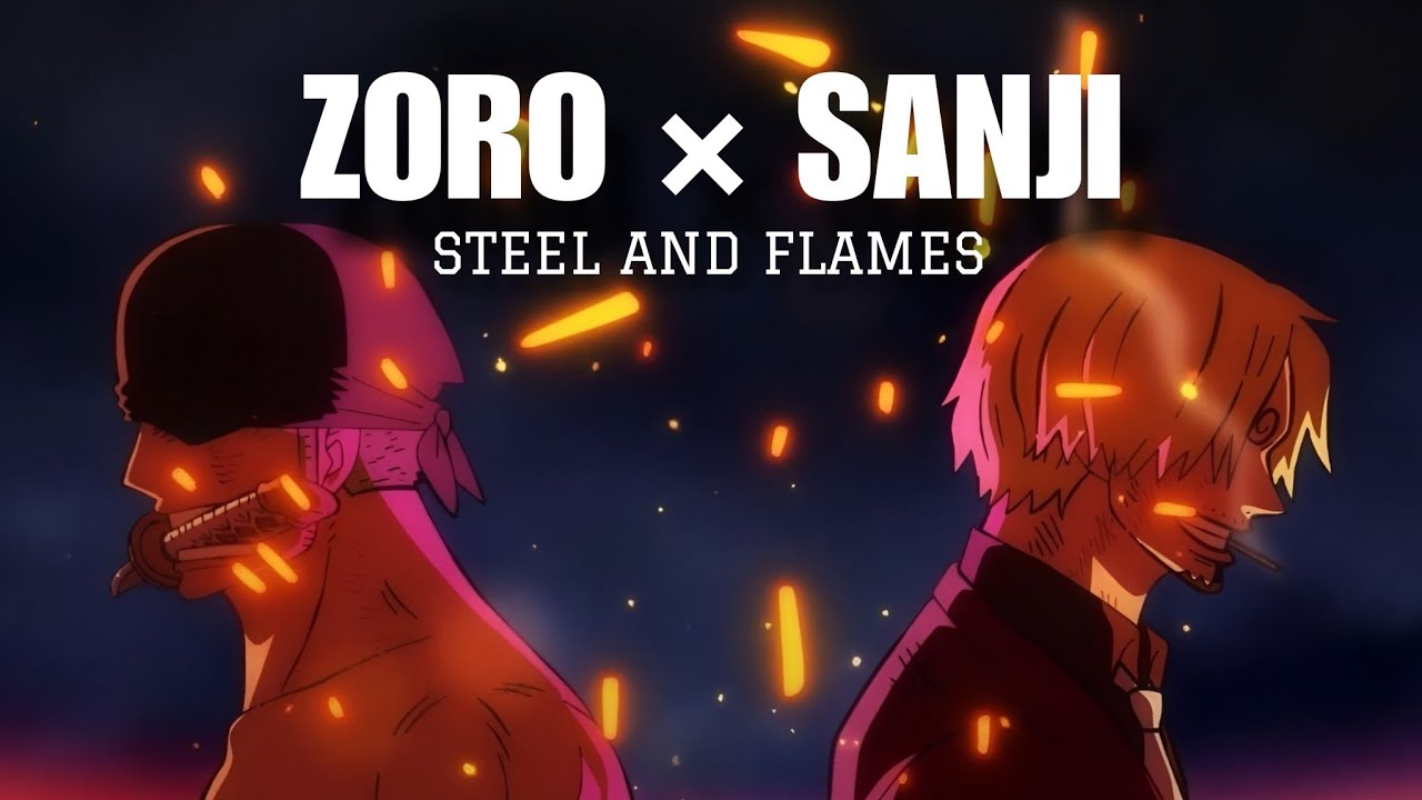 ZORO AND SANJI  : TRIBUTE SONG