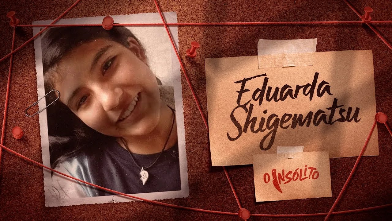 CASO EDUARDA SHIGEMATSU, ERA PRA ELE SER O PROTETOR