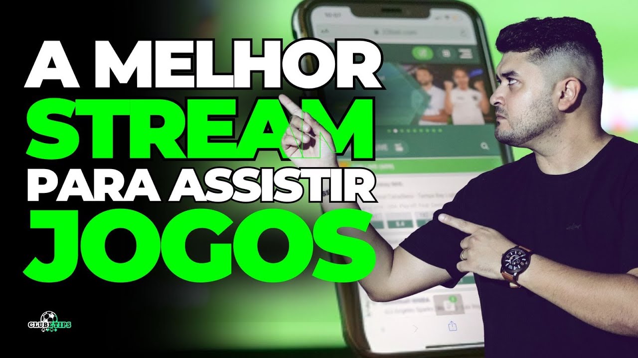 A MELHOR STREAM PARA ASSISTIR JOGOS DE FUTEBOL EM 2025
