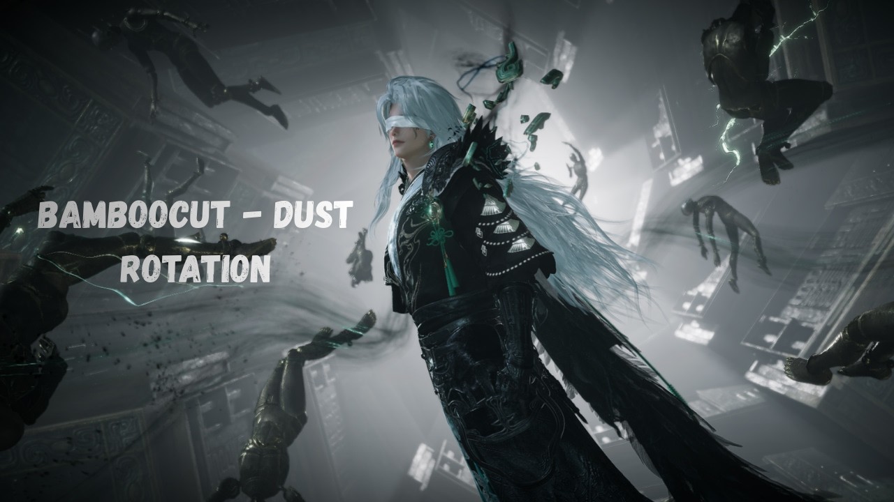 Bamboocut - Dust rotation [Umbrella Q*39 Max DPS] | Where Winds Meet