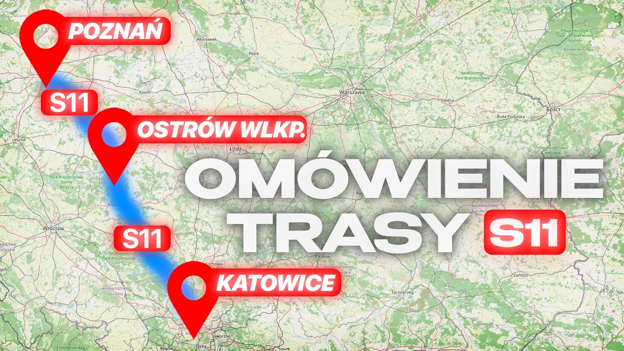 S11 Poznań - Ostr&oacute;w Wlkp. - Katowice. Przedstawienie całej planowanej trasy