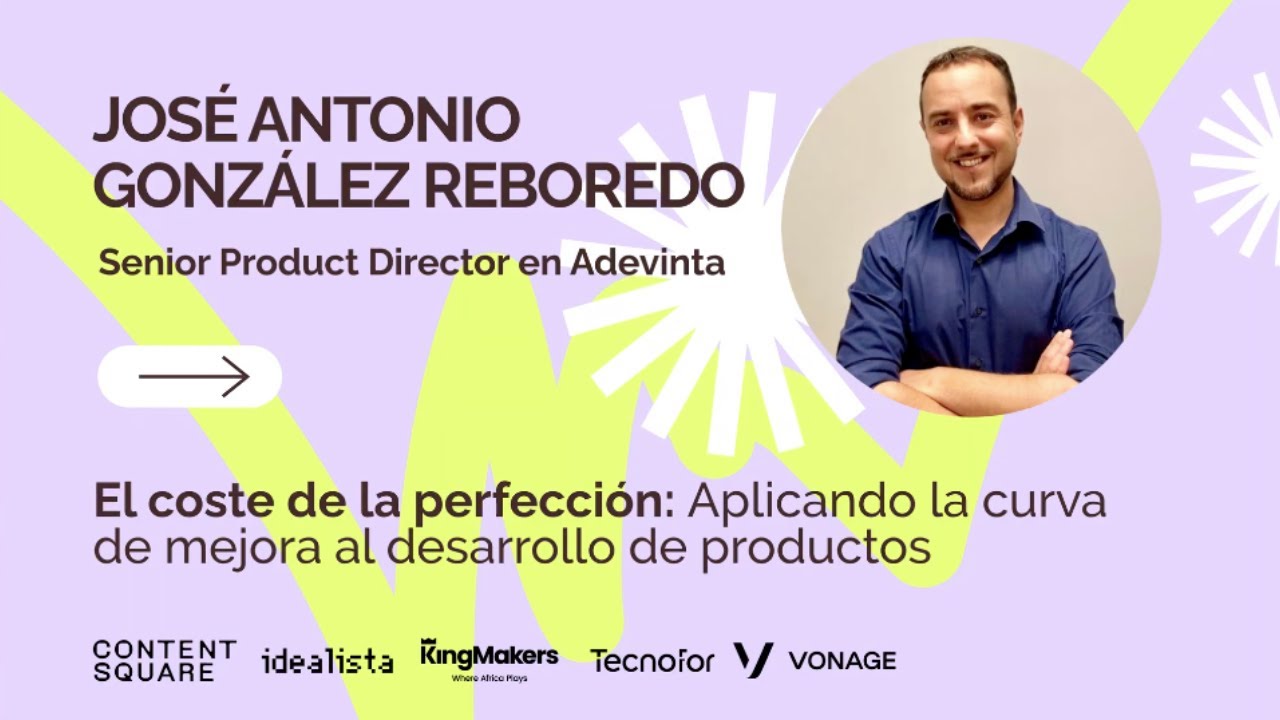 “El coste de la perfección: Aplicando la curva de mejora al desarrollo de productos” ​