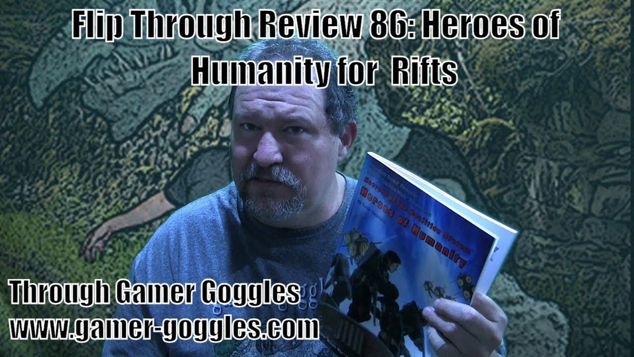 Flip Through Review 87: Heroes of Humanity for Rifts
