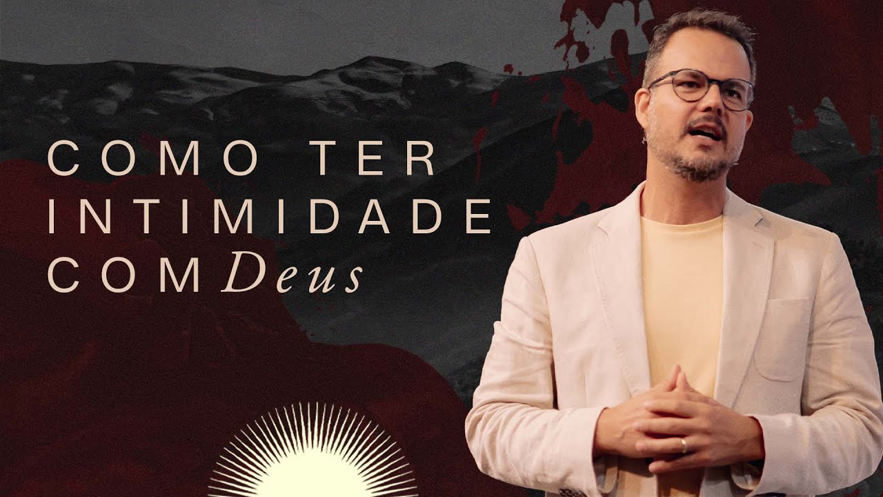 "Como ter intimidade com Deus", com Pr Gustavo Bessa | Celebração Domingo 18h 02/04/2023