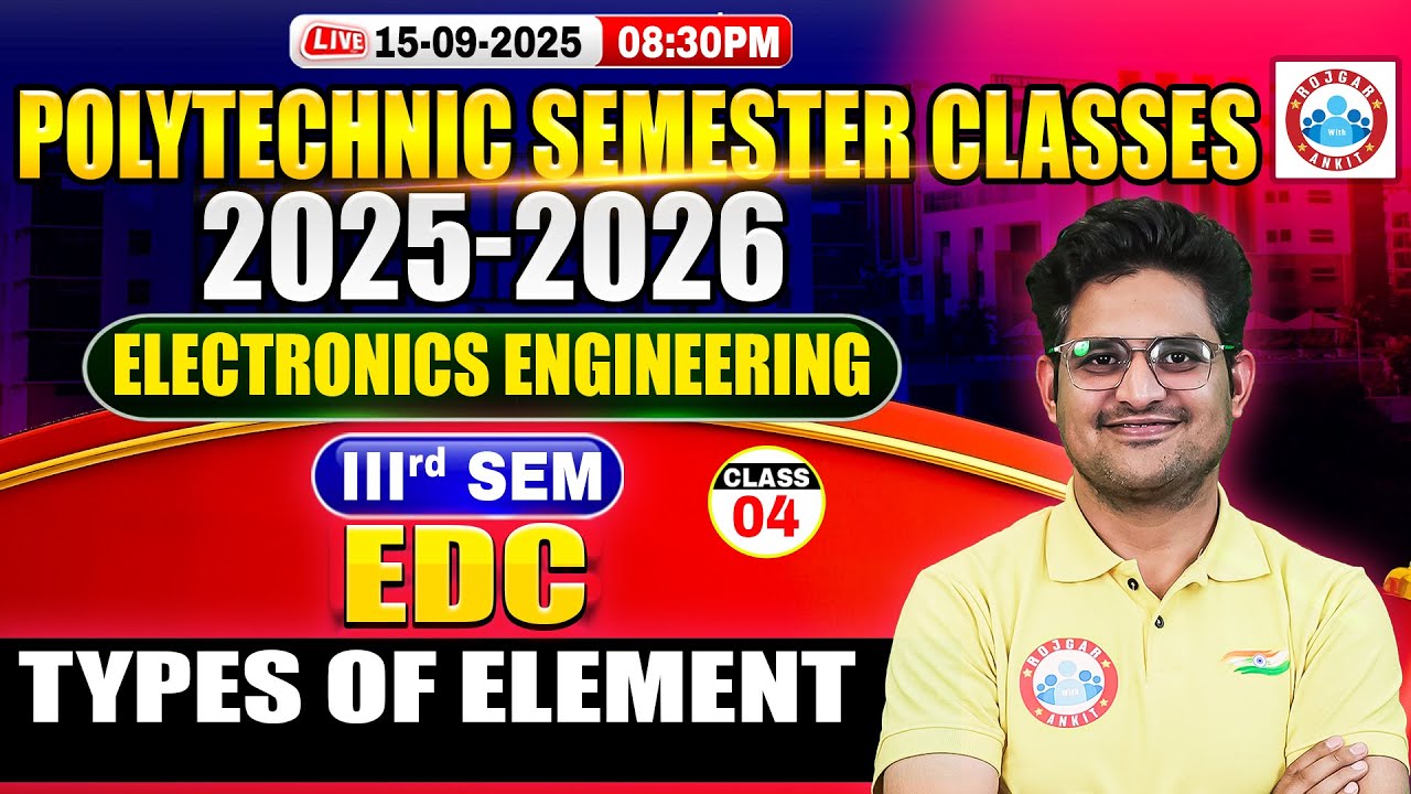 Polytechnic 3rd Semester Classes | Electronics Engineering | EDC | Types of Element | BTEUP 2025