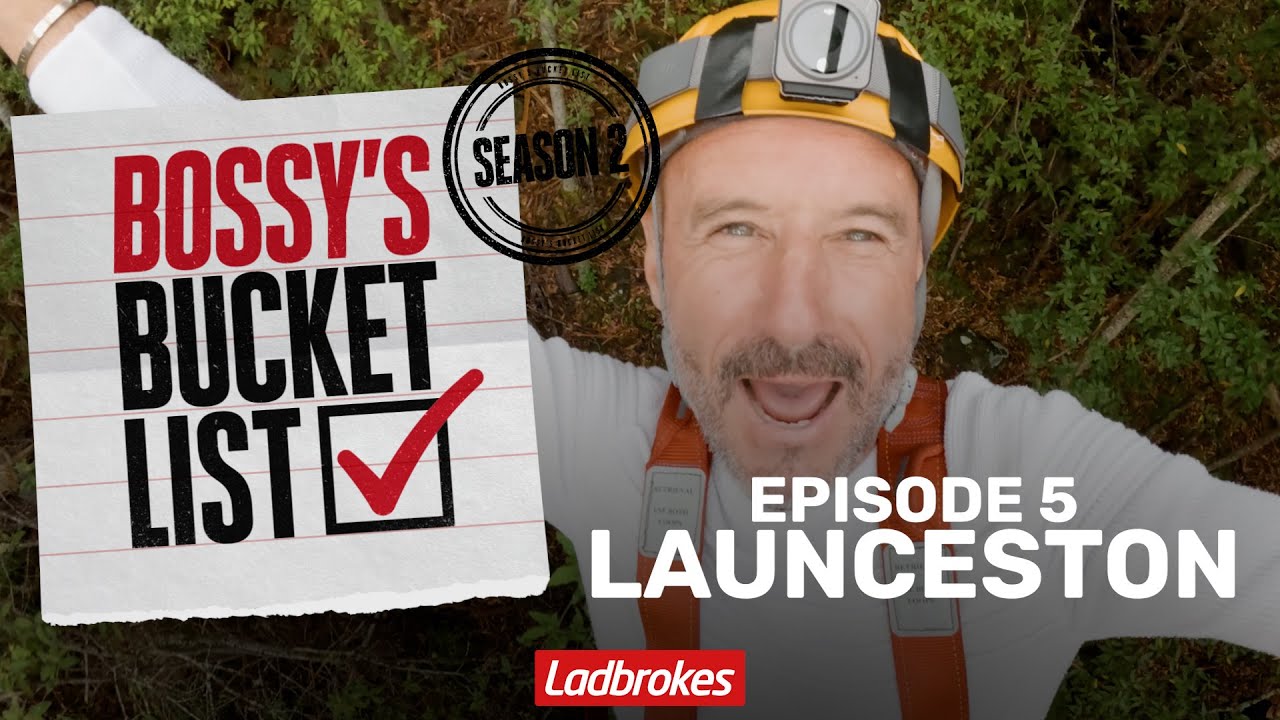 Bossy's Bucket List Season 2: Launceston Part 1