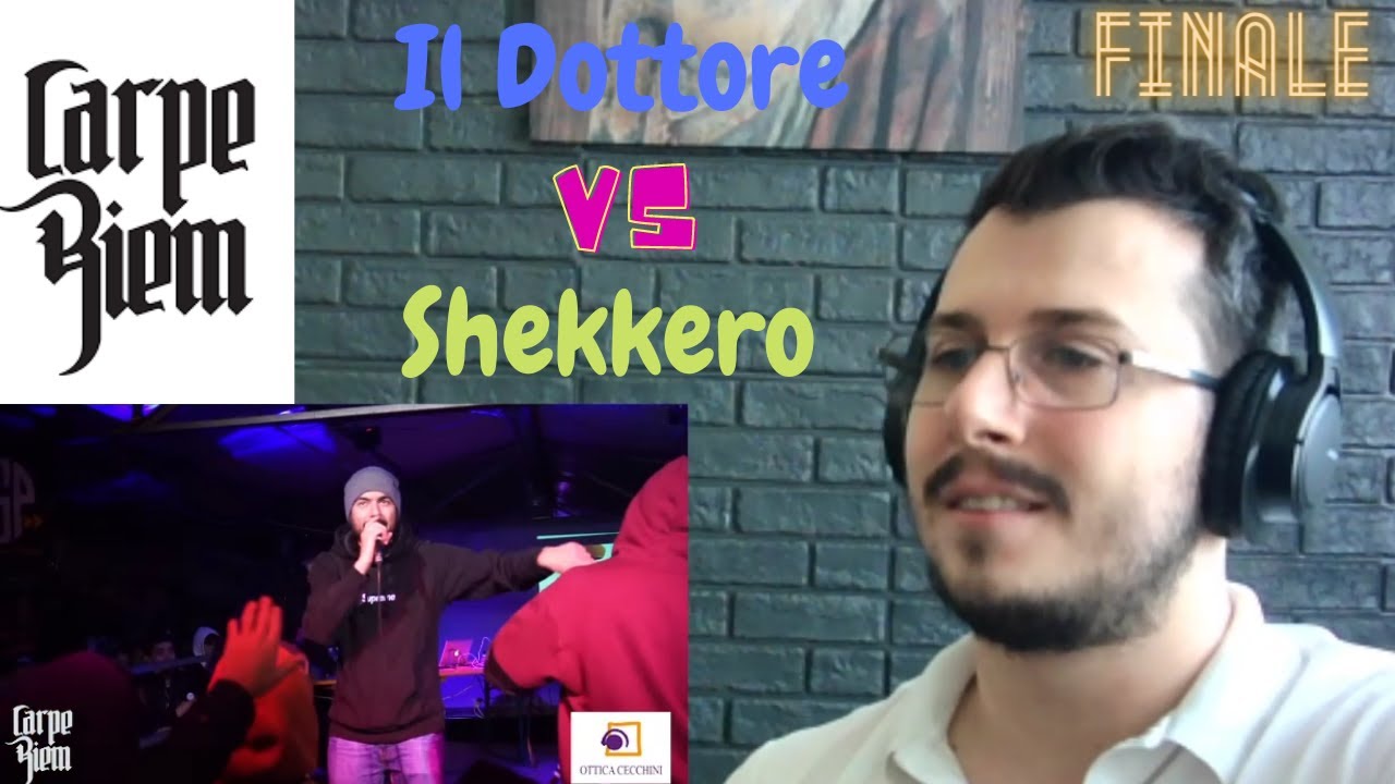 Reazione Carpe Riem vol.IX: Shekkero VS Il Dottore (FINALE) REACTION