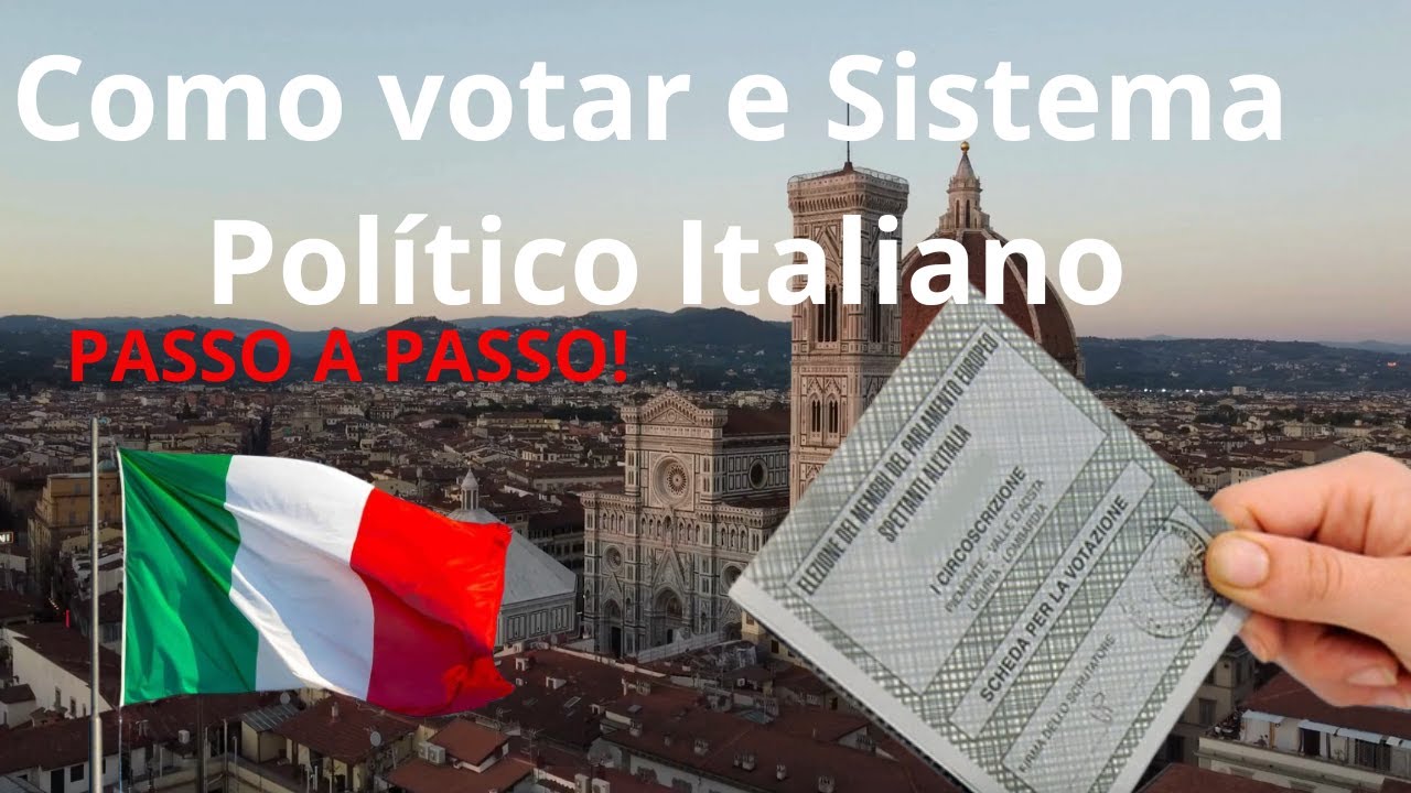 Como votar e Sistema Político Italiano - Passo a Passo - 1 - Curso cidadão da Itália