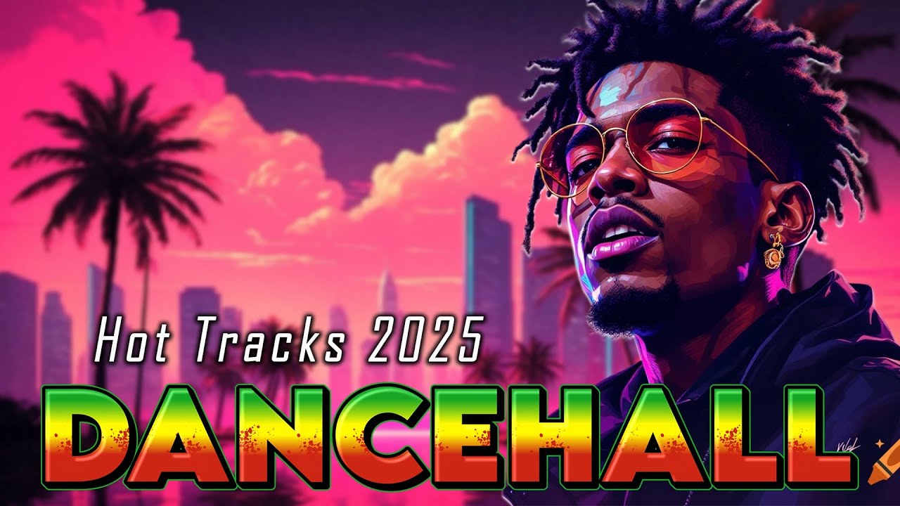 Dancehall Trending Mix &ndash; Non Stop Vibes 💃✨ Summer 2025 Dancehall - Hottest Tracks