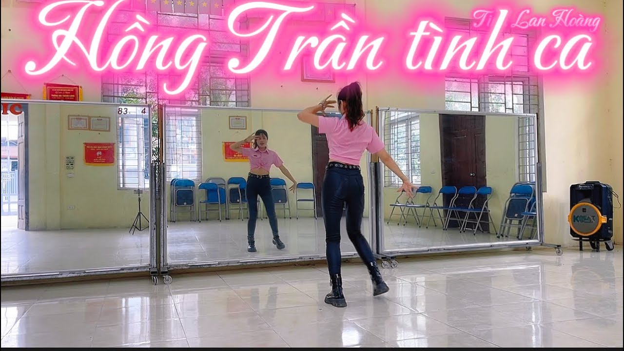 HỒNG TRẦN TÌNH CA / DANCE TREND / BIÊN ĐẠO : KYAN /TINA LAN HOÀNG