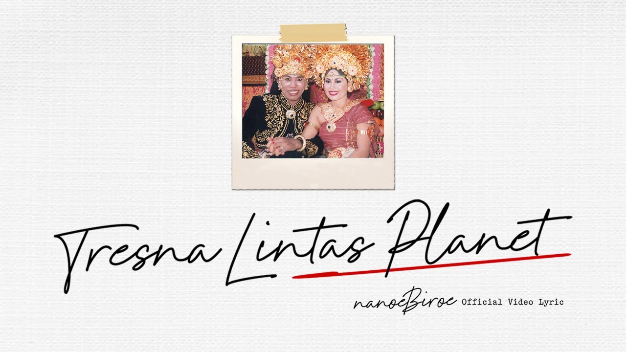 TRESNA LINTAS PLANET  - nanoe Biroe (Official Video Lyric)