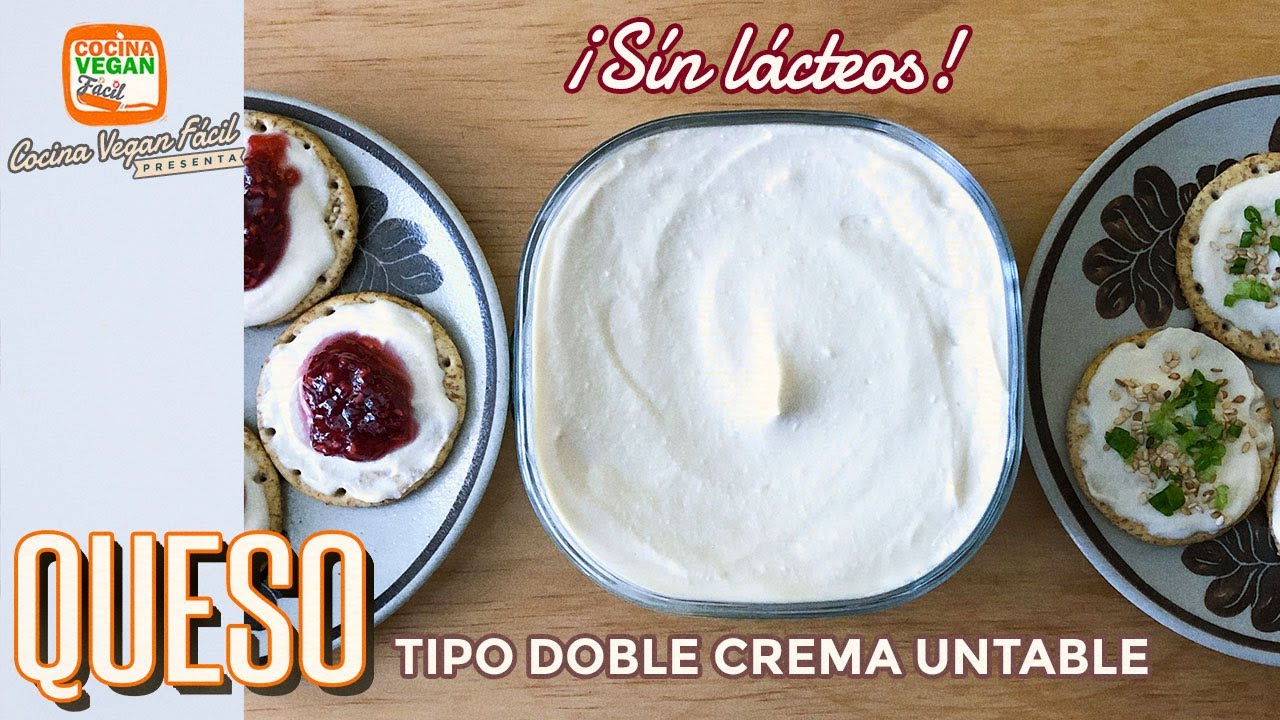 Queso tipo doble crema untable, súper sencillo ¡Sin lácteos! - Cocina Vegan Fácil