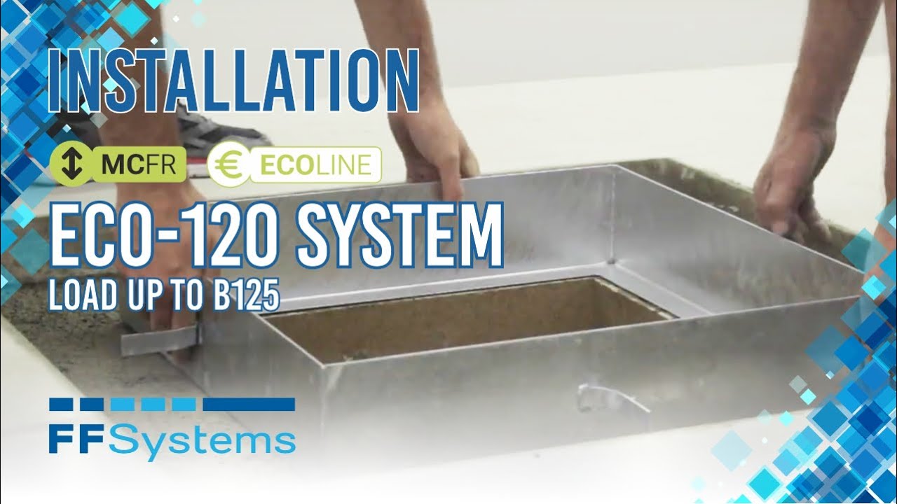 FF System ECO-120 Belastung bis B125 | Schachtabdeckung / Schachtdeckel | Montage FF Systems