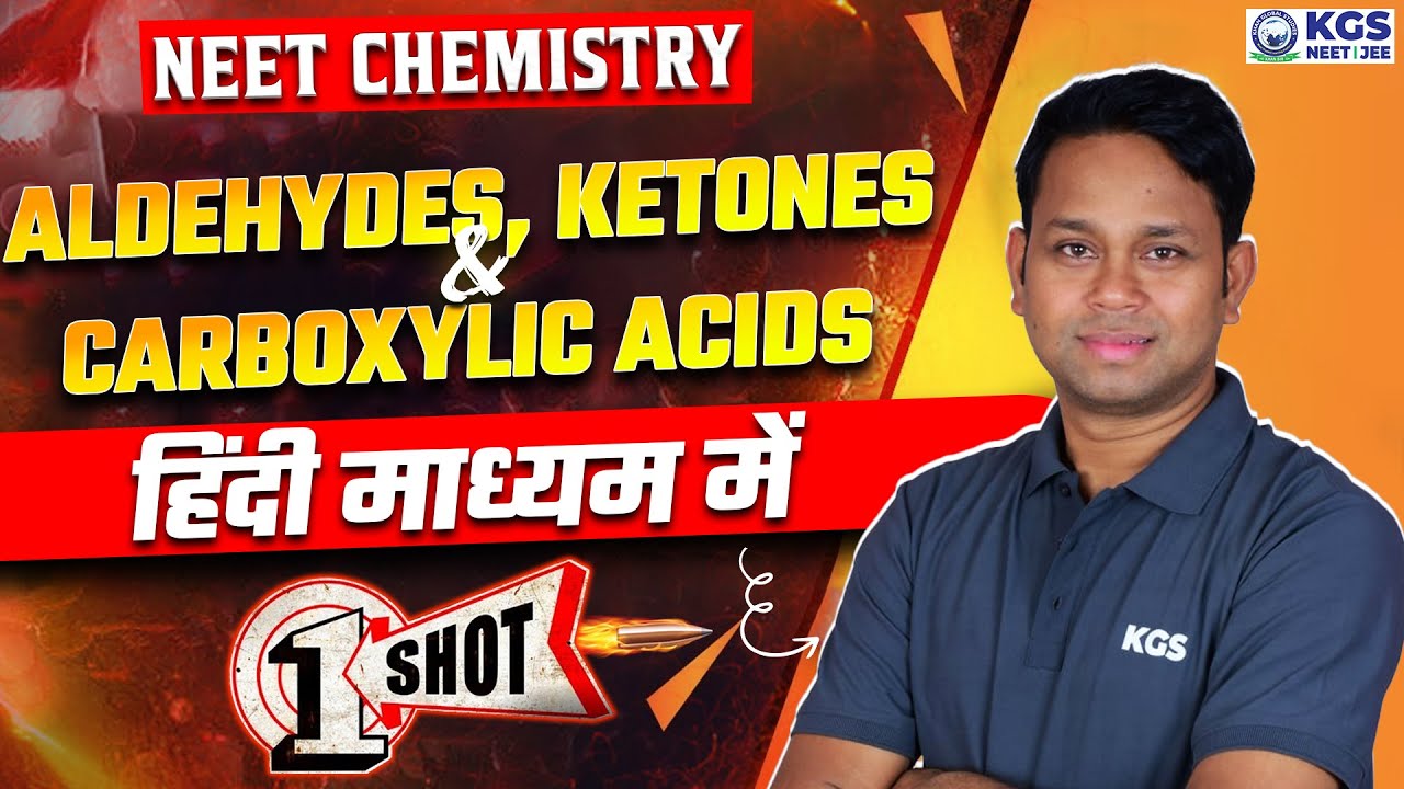 NEET Chemistry | Aldehydes Ketones and Carboxylic Acids One Shot | NEET 2025 | by GOGI Sir | KGS