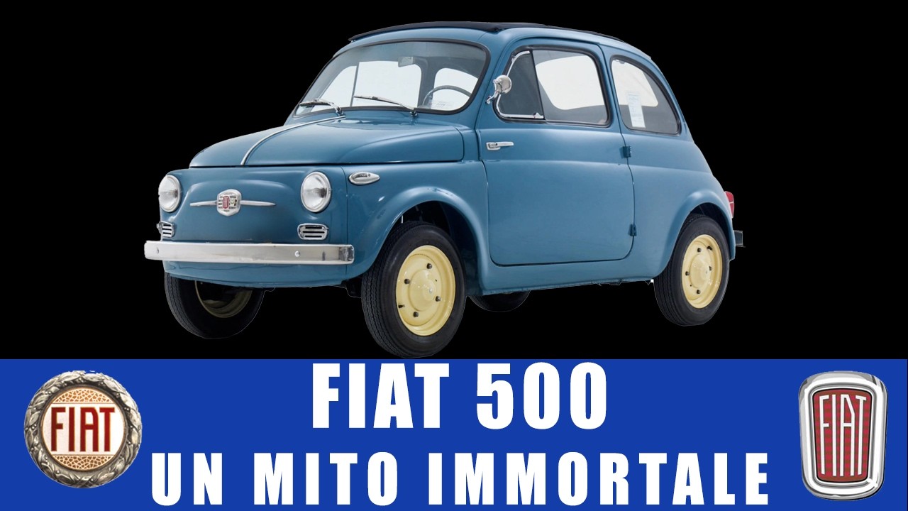 Fiat 500 Dal 1957 a oggi un mito immortale