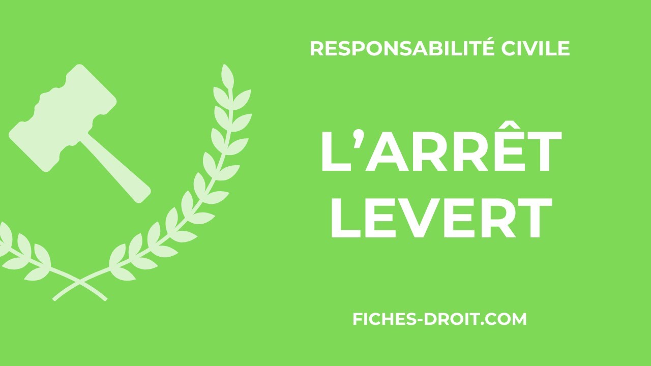 L'arrêt Levert du 10 mai 2001