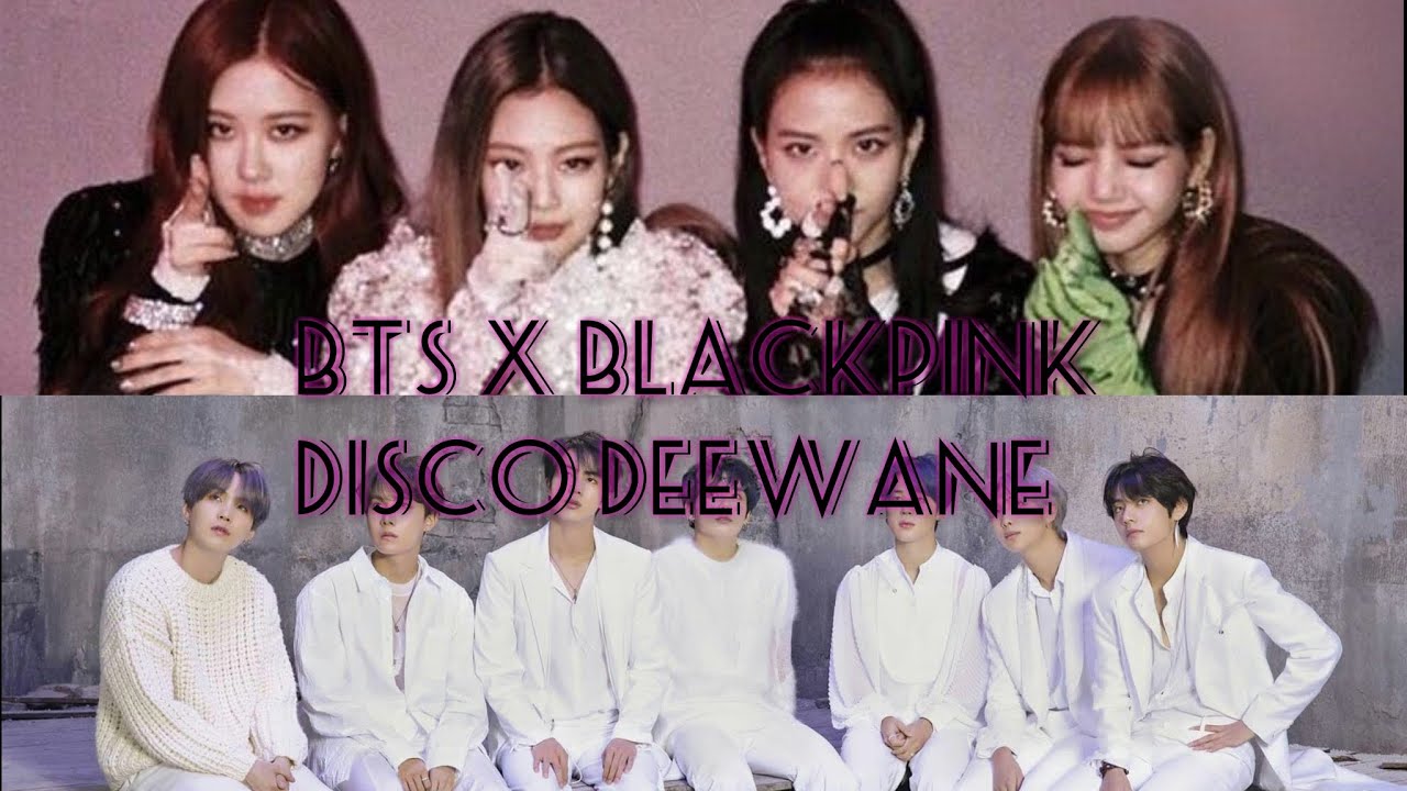 BTS X BLACKPINK||FMV FT. DISCO DEEWANE||LATEST HINDI SONG||LATEST EDIT || BTS ARMY