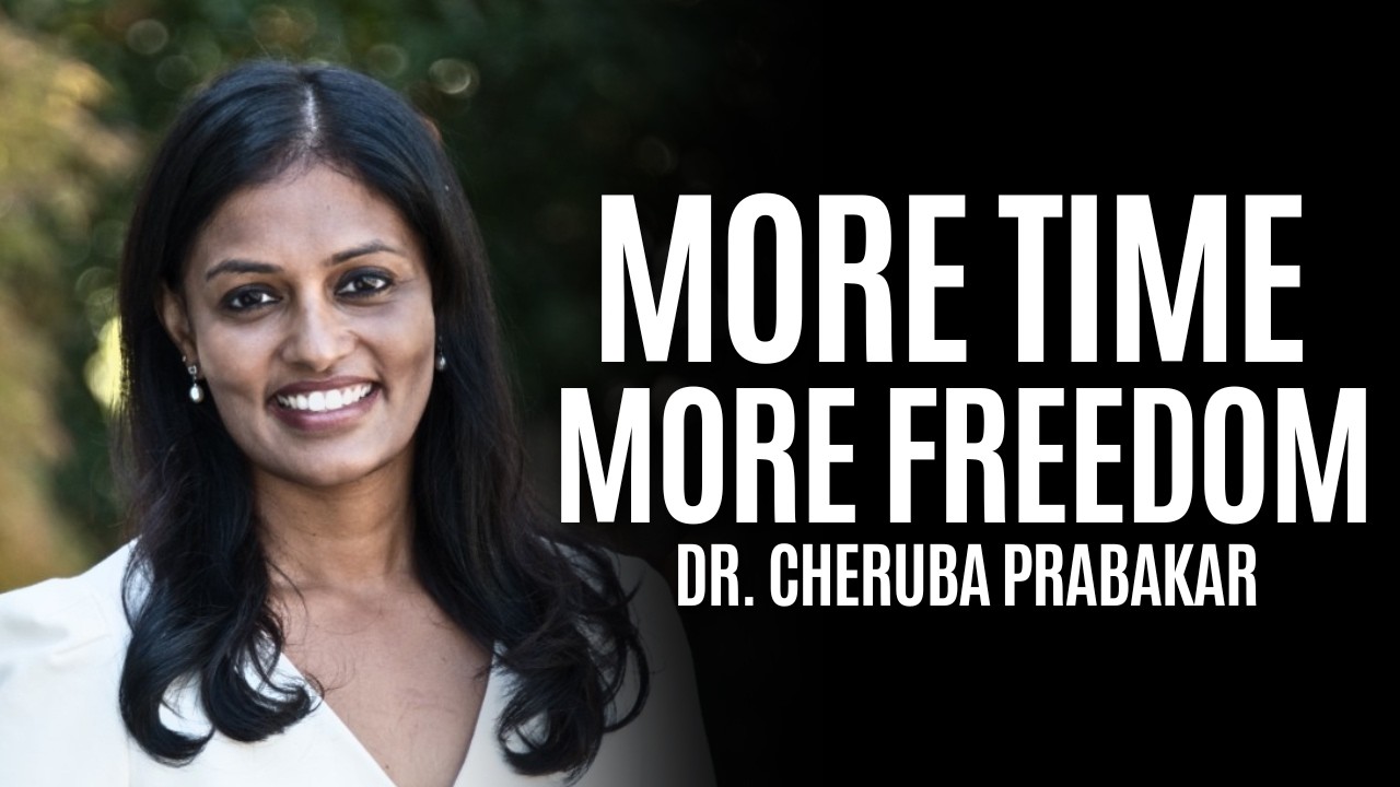 8 Weeks of Vacation and Record Revenue | How This Physician Did Both with Dr  Cheruba Prabakar