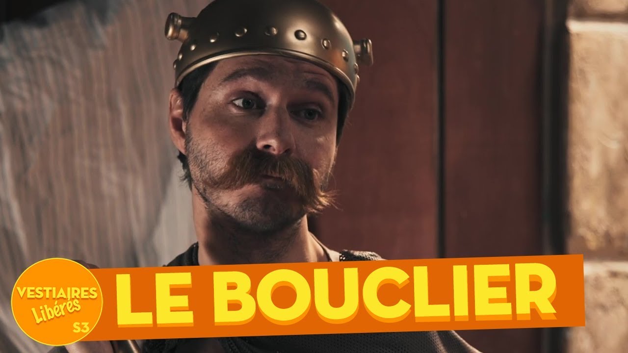 Le bouclier (feat. Romain Lancry & S&eacute;bastien Lalanne) - Vestiaires Lib&eacute;r&eacute;s S3