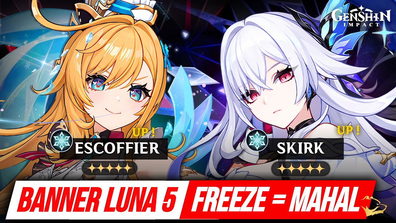 NONTON SEBELUM GACHA! Review Banner Luna 5 Skirk Escoffier Charlotte Dahlia Candace - Lapakhuda.com