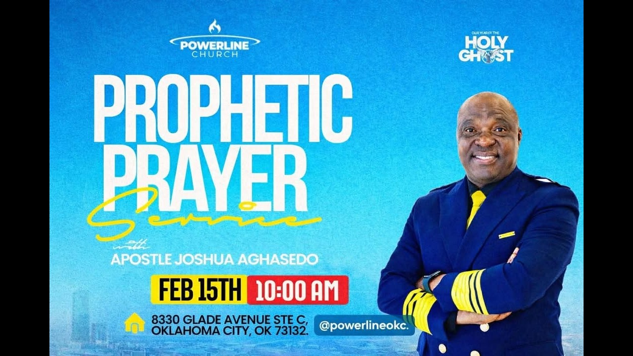 Prophetic Prayer Service | Apostle Joshua Aghasedo | Feb 15th , 2026 | Powerline Church