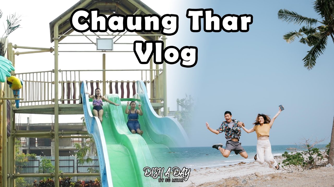 Chaung Thar Vlog