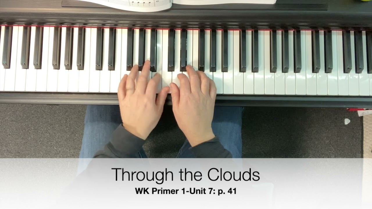 WK Primer 1-Unit 7: p. 41 Through The Clouds