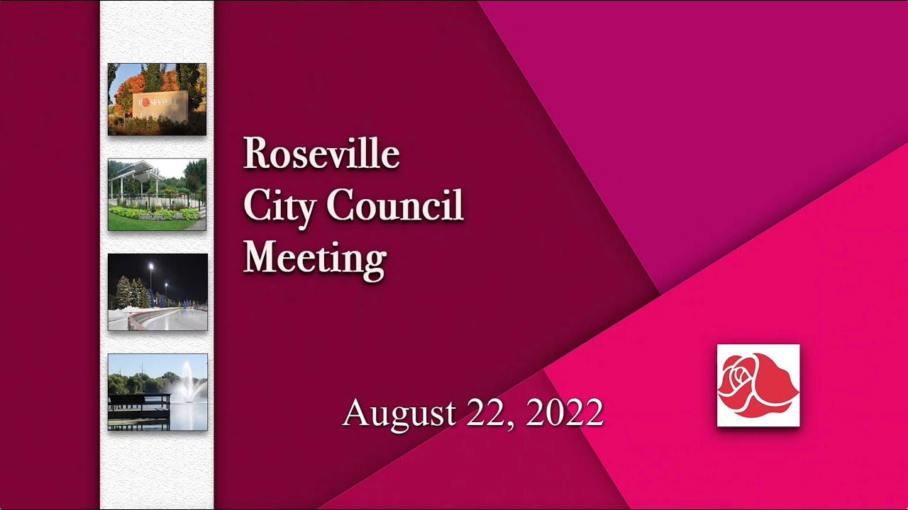 August 22, 2022 Roseville City Council Meeting