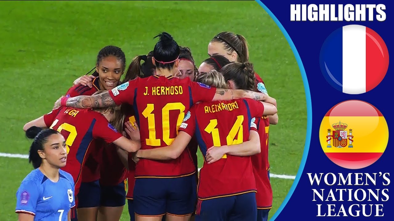Spain vs France || HIGHLIGHTS || UEFA Women's Nations League 2024 Final