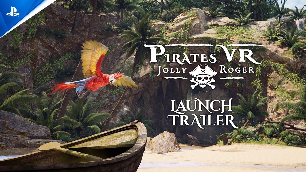 Pirates VR: Jolly Roger - Launch Trailer | PS VR2 Games