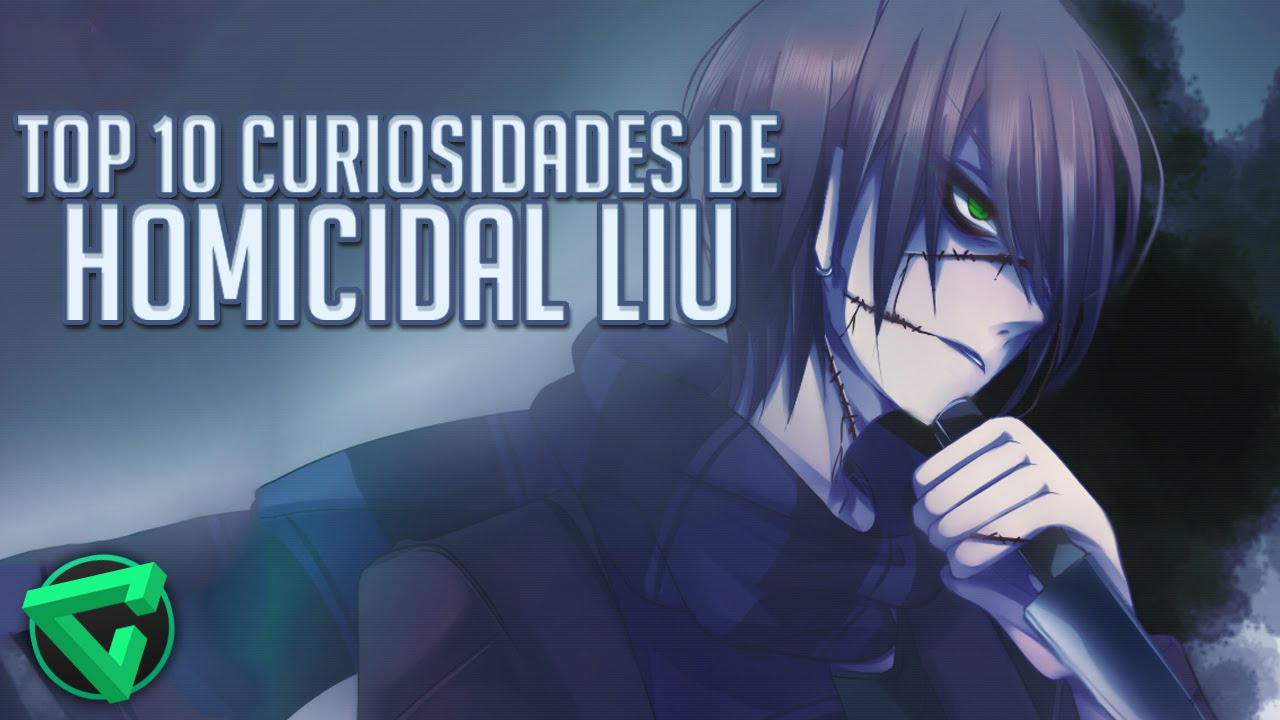 TOP 10 CURIOSIDADES DE HOMICIDAL LIU | 