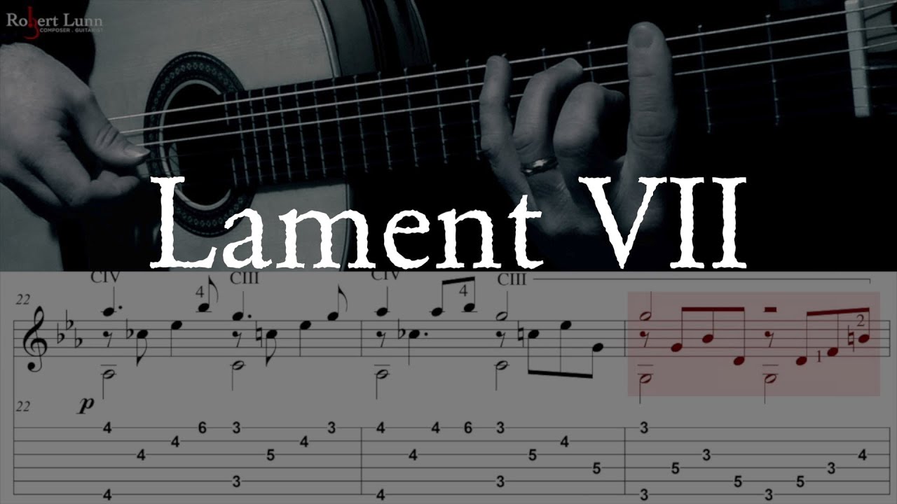 LAMENT VII - with Full Sheet Music and TAB - Robert Lunn - Classical Guitar