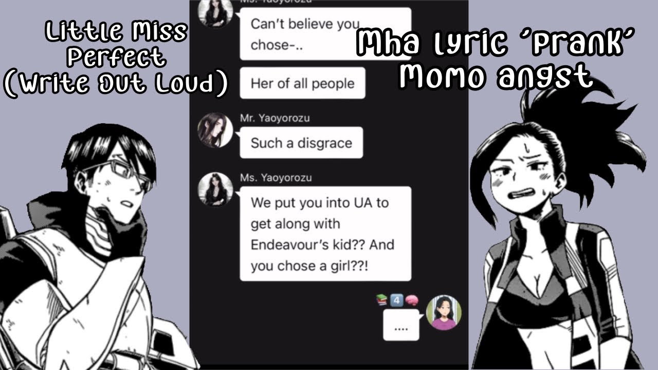 Momo stands up to her Parents?! | Mha lyric prank | momo angst | texting story |Little miss perfect|