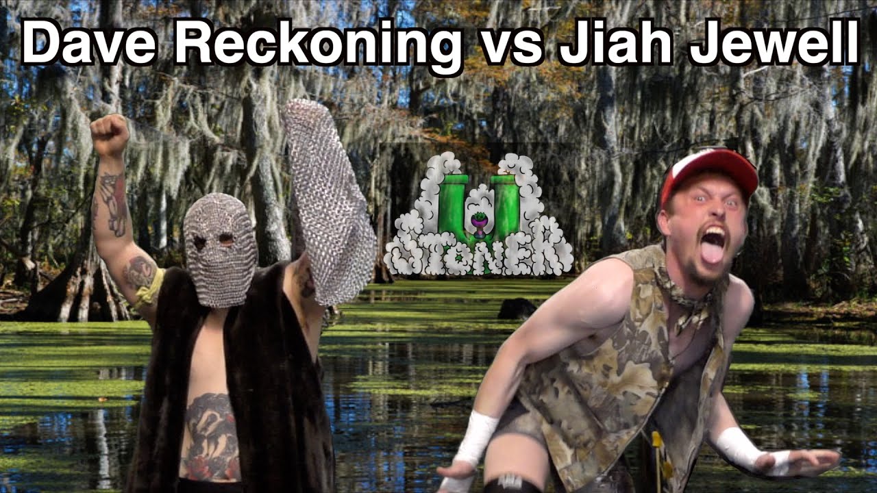 Dave Reckoning vs Jiah Jewell | Stoner U