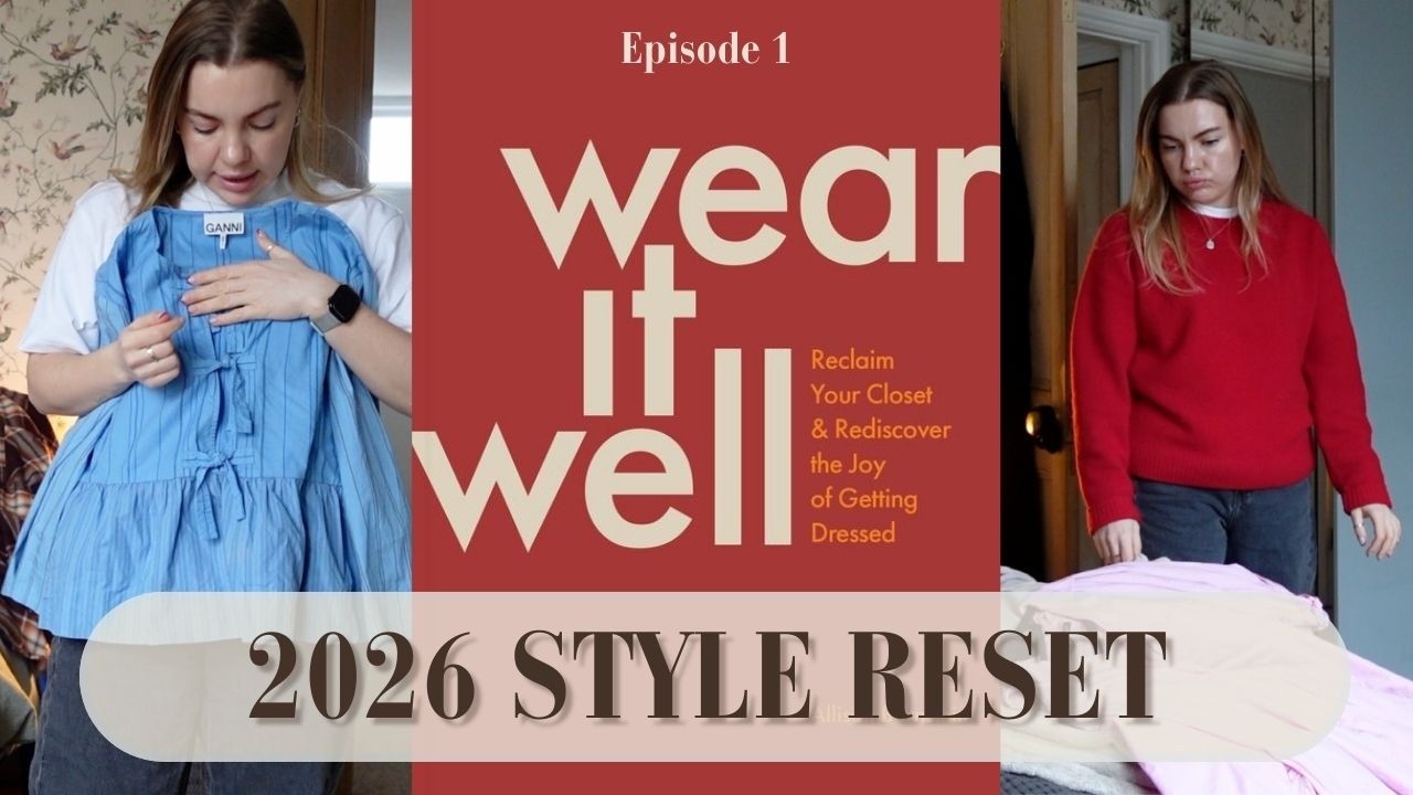 Resetting My Wardrobe & Finding My Personal Style | 2026 Style Reset Ep. 1