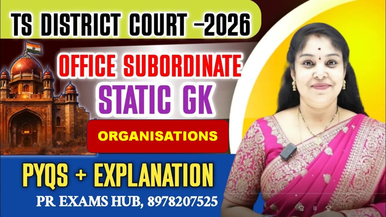 TS District Court 2026 | Static GK | Organisation PYQs 🔥 | Office Subordinate & Process Server |